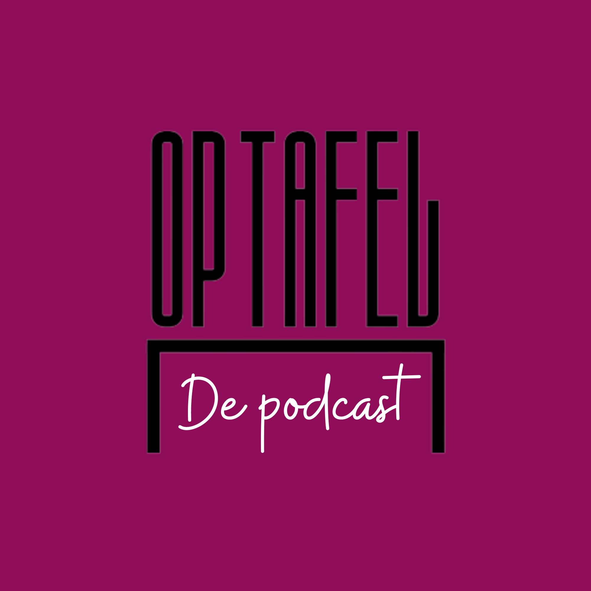 Op Tafel - podcast